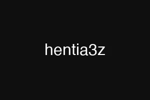 hentia3z