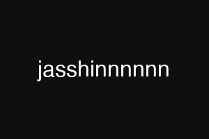 jasshinnnnnn