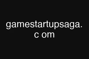 gamestartupsaga. c om