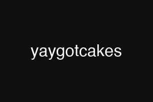 yaygotcakes